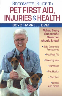 Groomer's Guide To Pet First Aid, Injuries & Health